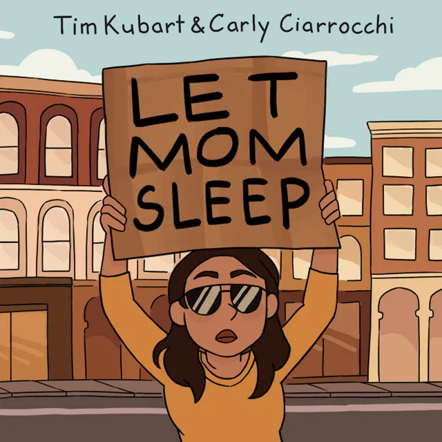 Let Mom Sleep