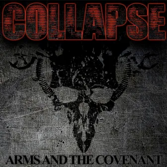 Arms and the Covenant by Collapse