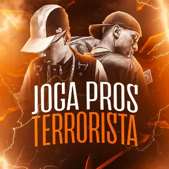 Joga Pros Terrorista by MC MENOR LP