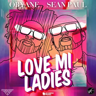 Love Mi Ladies by Oryane