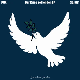 Der Krieg soll enden by Joix