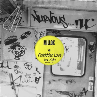 Forbidden Love feat. Kille by Millok