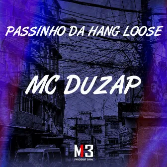 Passinho da Hangloose by MC Duzap