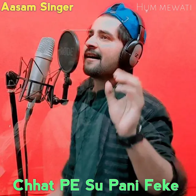 Chhat Pe Su Pani Feke