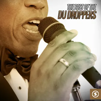 The Best of The Du Droppers by The Du Droppers