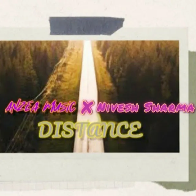 Distance - Anzea Music Remix