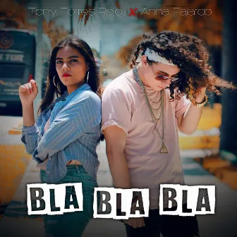 Bla Bla Bla by Tony Torres Rojo