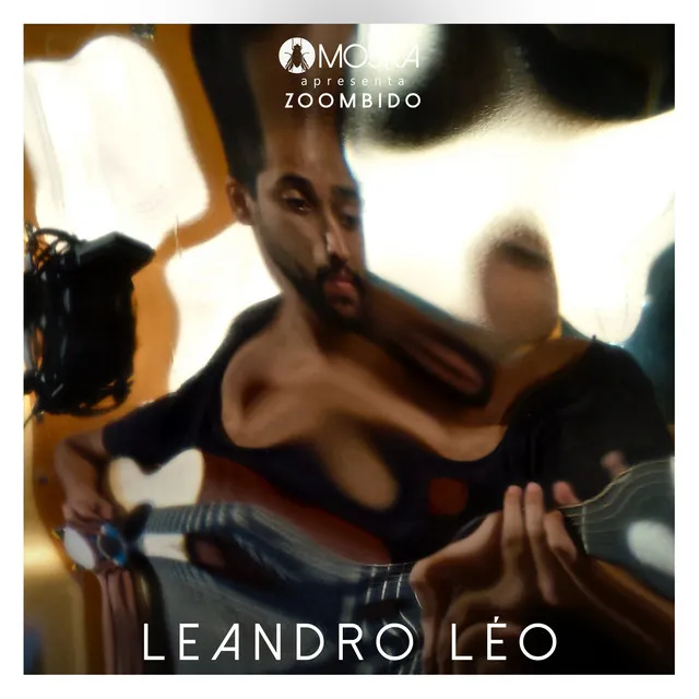 Moska Apresenta Zoombido: Leandro Léo