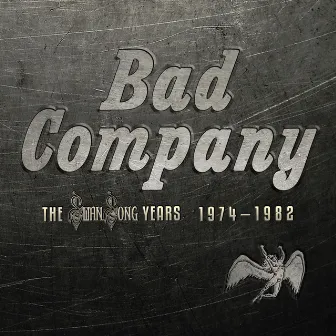 Swan Song Years 1974-1982 (Remastered) by Bad Company