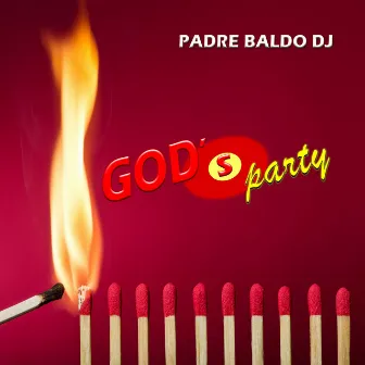 God's Party by Padre Baldo Dj