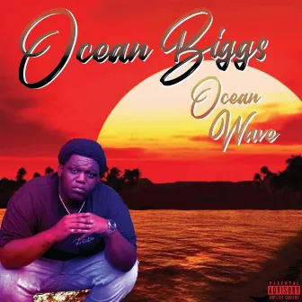 Ocean Wave by Ocean Biggs