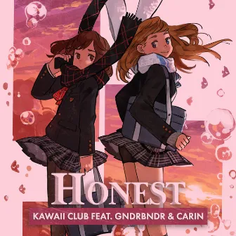 Honest by Kawaii Club