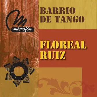 Barrio De Tango by Floreal Ruiz