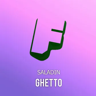 Ghetto by Saladin