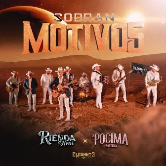 Sobran Motivos by Conjunto Rienda Real