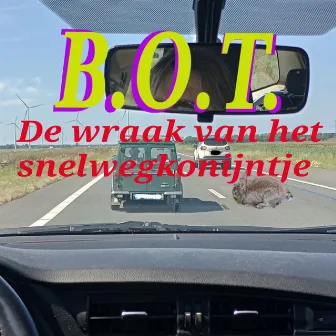 De wraak van het snelwegkonijntje by B.O.T.