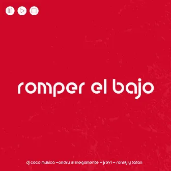 Romper el bajo by Ronny & Tatan