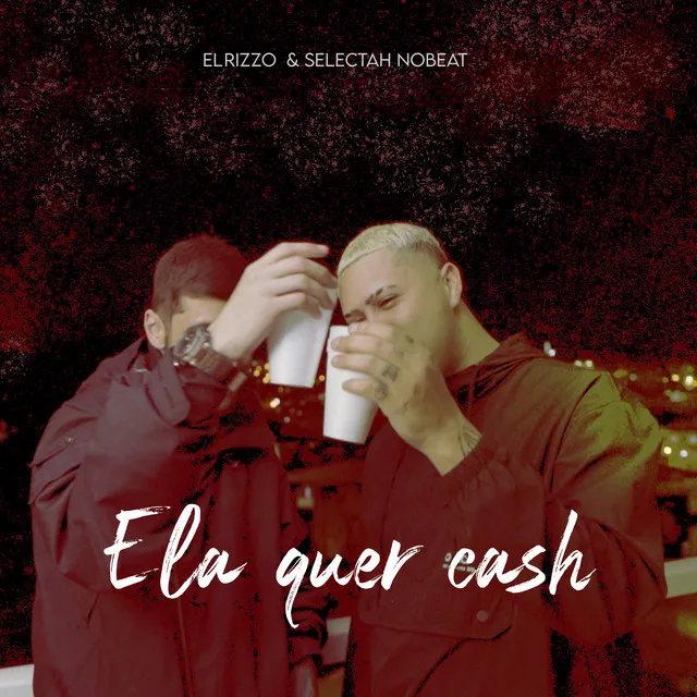 Ela Quer Cash