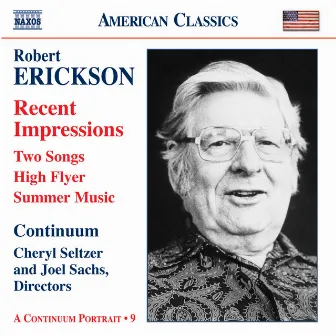 Erickson: Orchestral, Chamber and Vocal Music by Unknown Artist