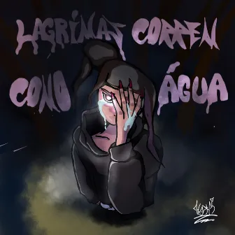 Lágrimas Correm Como Água by Thazz