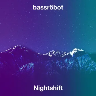 Nightshift by bassröbot