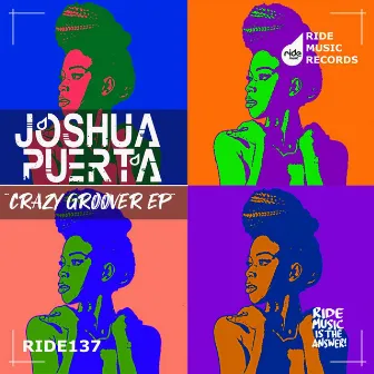 Crazy Groover EP by Joshua Puerta