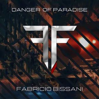 Danger of Paradise by Fabricio Bissani