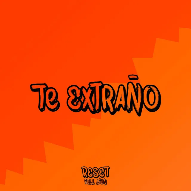 Te Extraño