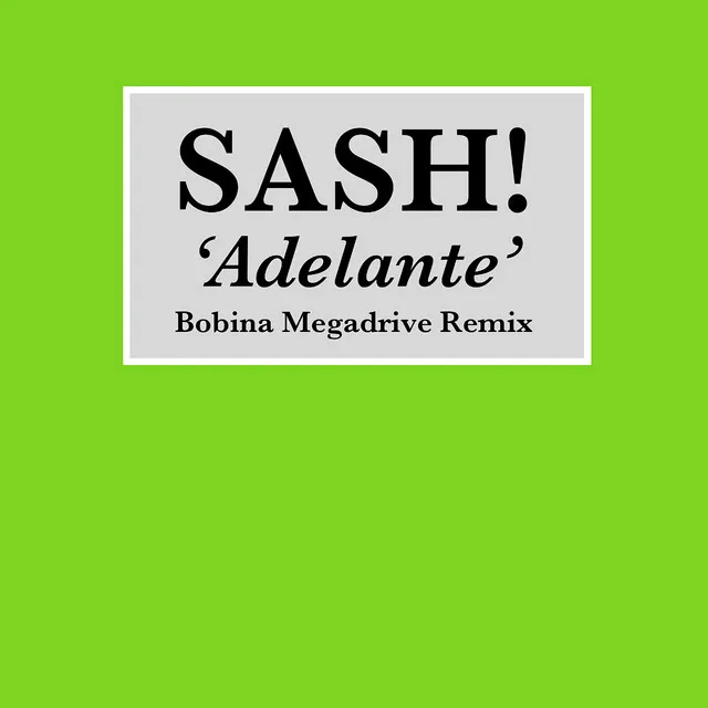 Adelante - Bobina Megadrive Remix