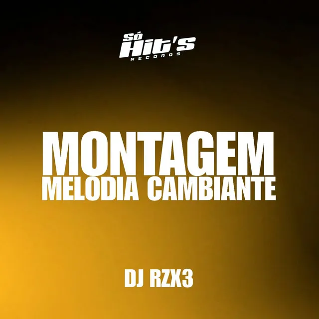 Montagem Melodia Cambiante