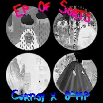 EP OF SORTS by Curtisy