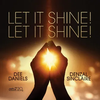 Let It Shine! Let It Shine! by Dee Daniels