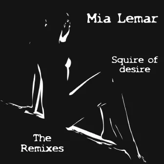 Squire Of Desire by Mia Lemar