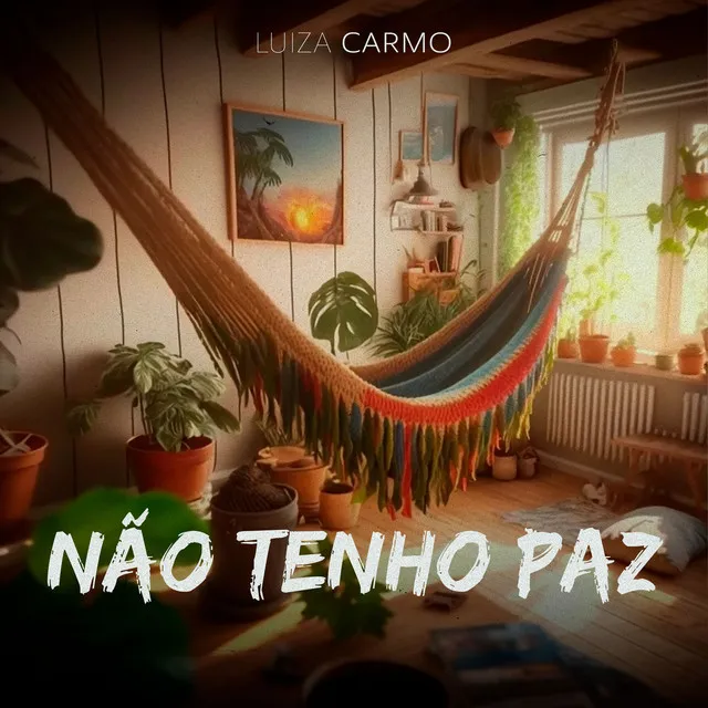 Não Tenho Paz