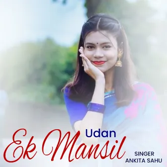 Udan Ek Mansil by Ankita Sahu