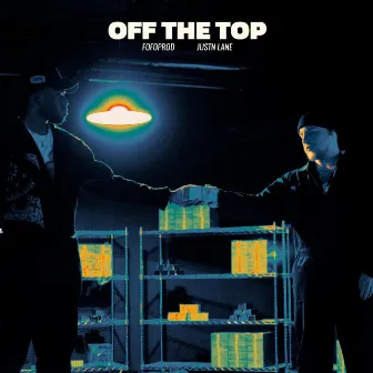 Off The Top by FoFoProd