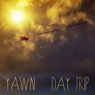 Day Trip by Yawn