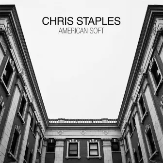 American Soft by Chris Staples