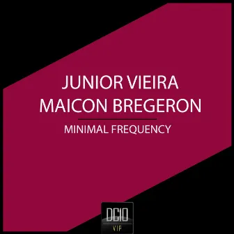 Minimal Frequency by Maicon Bregeron