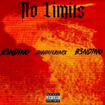 No Limits by B3NDINO