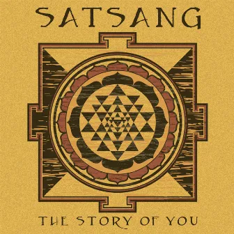 The Story of You by Satsang