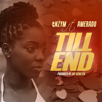 Till End by eNZYM