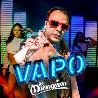 Vapo by Mc Marroquino