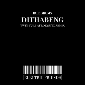 Dithabeng by Irie Drums