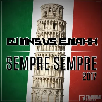 Sempre Sempre (DJ MNS vs. E-MaxX) [2017] by DJ E-Maxx