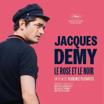 Jacques Demy, Le Rose et Le Noir (Bande originale du documentaire) by Mattia Feliciani