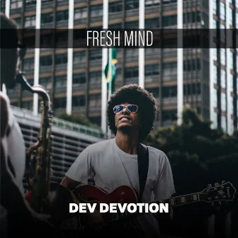 Fresh Mind by Dev Devotion