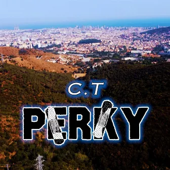 Perky by C.T