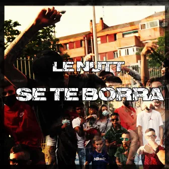 Se te borra by Le Nutt