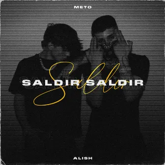 Saldır Saldır by Meto